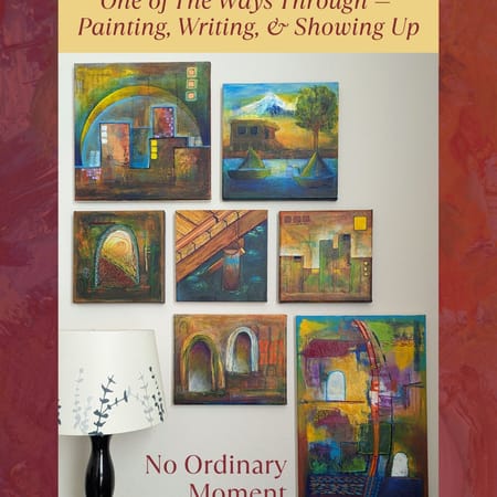 Image of: One of The Ways Through — Painting, Writing, & Showing Up